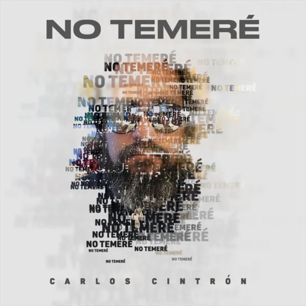 Carlos Cintron — No Temeré cover art
