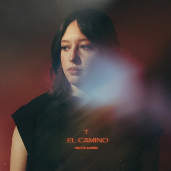 Ivette & Ivon Lopez — El Camino cover art