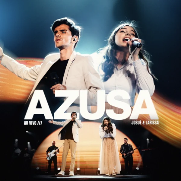 Josué e Larissa — Azusa (Ao Vivo) cover art