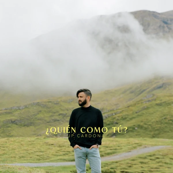 JP Cardona & Kaïros — ¿Quién Como Tú? cover art